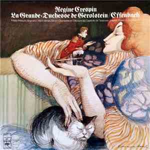 Offenbach - Régine Crespin, Mady Mesplé, Alain Vanzo, Orchestre Et Choeurs  ...
