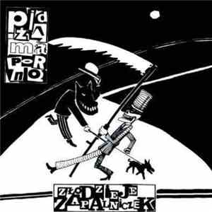 Pidżama Porno - Złodzieje Zapalniczek