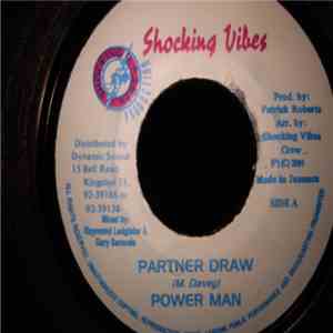 Power Man / Delly - Partner Draw / Gi MI Dem