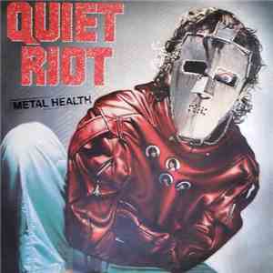 Quiet Riot - Metal Health (Salud Metalica)