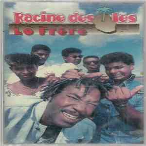 Racine Des Iles - Lo Frère