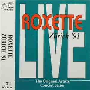 Roxette - Zürich '91