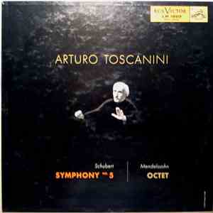 Schubert / Mendelssohn - Arturo Toscanini - Schubert - Symphony No. 5 / Men ...