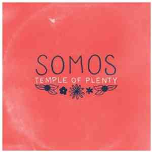 Somos - Temple Of Plenty