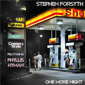 Stephen Forsyth - One More Night