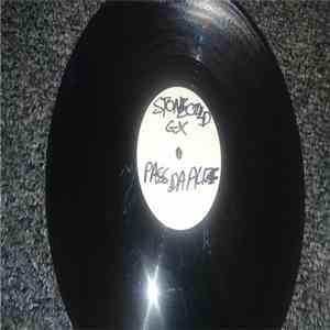 Stonecold GX - Pass Da Alize / Girls, Girls, Girls, Girls