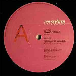Swat-Squad / Stewart Walker - Addict E.P.