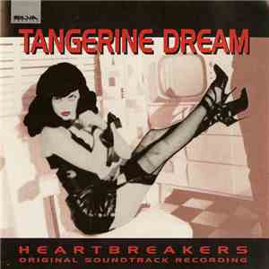Tangerine Dream - Heartbreakers (Original Soundtrack Recording)