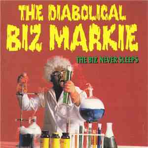 The Diabolical Biz Markie - The Biz Never Sleeps