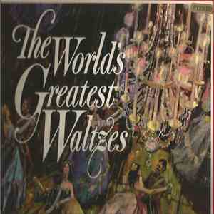 The Vienna State Opera Orchestra - The World's Greatest Waltzes