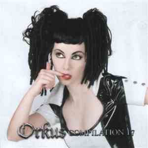 Various - Orkus Compilation 17