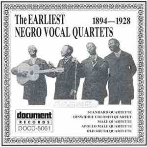 Various - The Earliest Negro Vocal Quartets 1894-1928