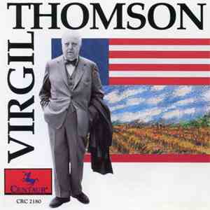 Virgil Thomson - Virgil Thomson