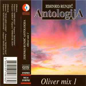 Zdenko Runjić - Antologija - Oliver Mix 1