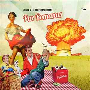 Ziplock & The Destructors - Pax Romanus