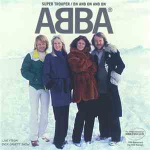 ABBA - Super Trouper / On And On And On (Live From Dick Cavett Show)