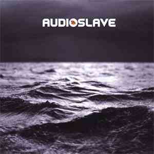 Audioslave - Out Of Exile