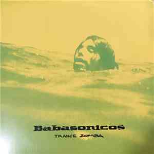 Babasonicos - Trance Zomba