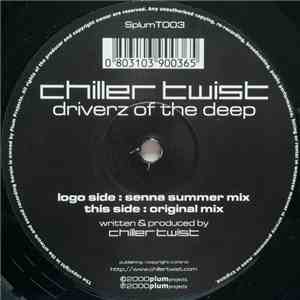 Chiller Twist - Driverz Of The Deep