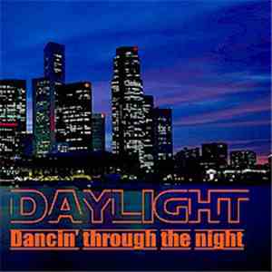 Daylight - Dancin' Through The Night