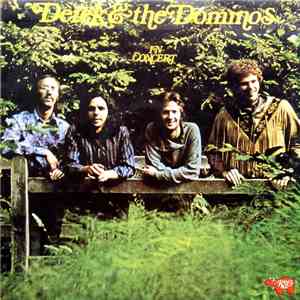 Derek & The Dominos - In Concert