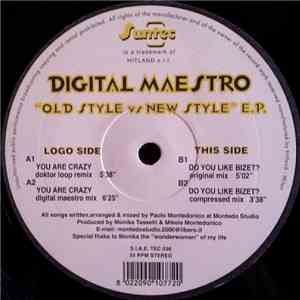Digital Maestro - Old Style vs New Style E.P.