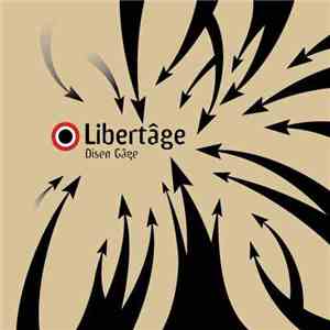 Disen Gage - Libertâge