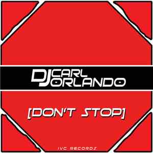 DJ Carl Orlando - Don't Stop