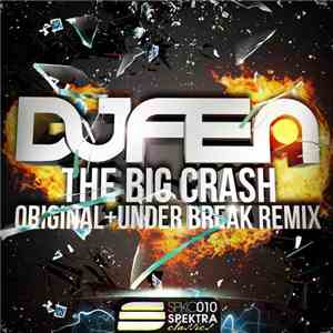 DJ Fen - The Big Crash