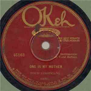 Four Virginians - One Is My Mother / Two Little Lads