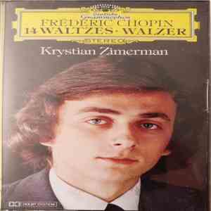 Frédéric Chopin, Krystian Zimerman - 14 Waltzes · Walzer