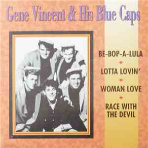 Gene Vincent And His Blue Caps - Lil' Bit Of Gold