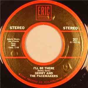 Gerry & The Pacemakers - I'll Be There / How Do You Do It