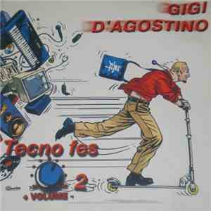 Gigi D'Agostino - Tecno Fes Volume 2