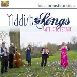 Hilda Bronstein - Yiddish Song With Chutzpah!