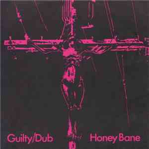 Honey Bane - Guilty/Dub