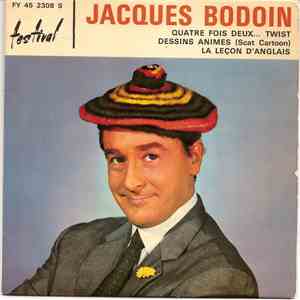 Jacques Bodoin - Quatre Fois Deux... Twist