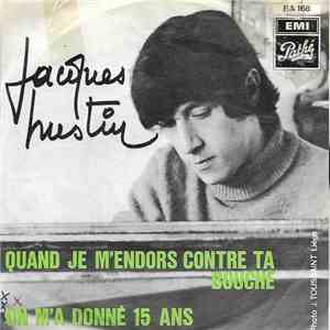 Jacques Hustin - Quand Je M'endors Contre Ta Bouche