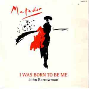 John Barrowman - I Was Born To Be Me