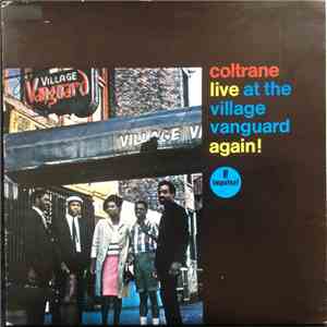 John Coltrane - Live At The Village Vanguard Again!