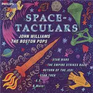 John Williams , The Boston Pops Orchestra - Space-Taculars
