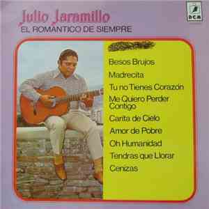 Julio Jaramillo - El Romantico De Siempre
