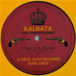 Kalbata Feat. Warrior Queen - Shooting Range
