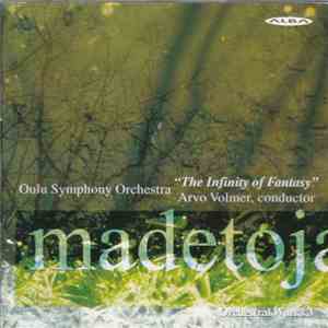 Leevi Madetoja, Arvo Volmer, Oulu Symphony Orchestra - Orchestral Works 3