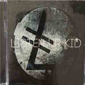 Listen Up Kid - Minutiae