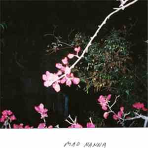 Mad Nanna - I Wanna See You / The Nectarine Tree