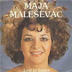 Maja Maleševac - Lost In Space