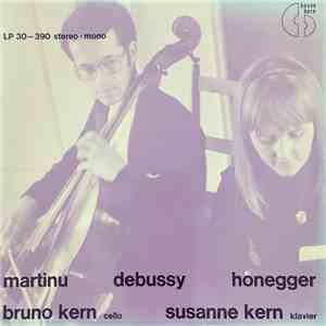 Martinu, Debussy, Honegger, Bruno Kern, Susanne Kern  - Martinu Debussy Honegger