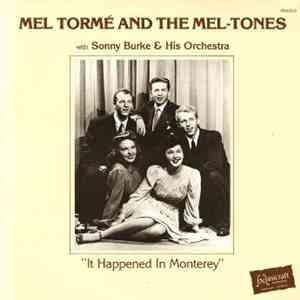 Mel Tormé And The Mel-Tones, Sonny Burke & His Orchestra - It Happened In Monterey