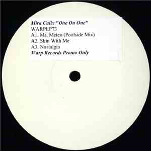 Mira Calix - One On One